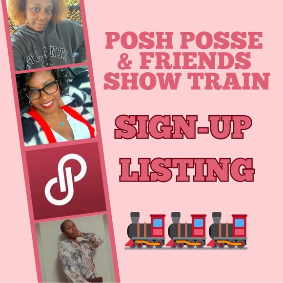 COMMENT SECTION MAX’D - POSH POSSE & FRIENDS SHOW TRAIN SIGN-UP #BETTERTOGETHER - Picture 2 of 4